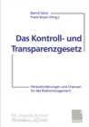 Image for Das Kontroll- und Transparenzgesetz: Herausforderungen und Chancen fur das Risikomanagement
