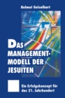 Image for Das Managementmodell Der Jesuiten: Ein Erfolgskonzept Fur Das 21. Jahrhundert