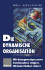 Image for Die dynamische Organisation