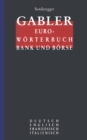 Image for Gabler Euro-Worterbuch Bank und Borse: Deutsch Englisch Franzosisch Italienisch