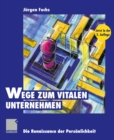 Image for Wege Zum Vitalen Unternehmen: Die Renaissance Der Personlichkeit