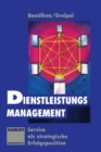 Image for Dienstleistungs-management: Service Als Strategische Erfolgsposition