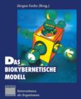 Image for Das biokybernetische Modell : Unternehmen als Organismen