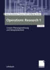 Image for Operations Research 1: Lineare Planungsrechnung Und Netzplantechnik