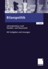 Image for Bilanzpolitik: Jahresabschluss Nach Handels- Und Steuerrecht Mit Aufgaben Und Losungen