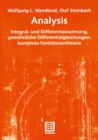Image for Analysis: Integral- Und Differentialrechnung, Gewohnliche Differentialgleichungen, Komplexe Funktionentheorie