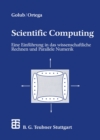 Image for Scientific Computing: Eine Einfuhrung in das wissenschaftliche Rechnen und Parallele Numerik.