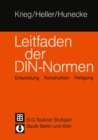 Image for Leitfaden der DIN - Normen: Entwicklung Konstruktion Fertigung