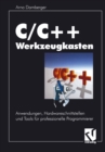 Image for C/C++ Werkzeugkasten: Anwendungen, Hardwareschnittstellen und Tools fur professionelle Programmierer