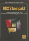 Image for Db2/2 Kompakt: Professioneller Einsatz Des Datenbankmanagement-systems Unter Os/2.