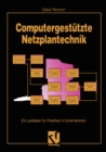 Image for Computergestutzte Netzplantechnik: Ein Leitfaden Fur Praktiker in Unternehmen.