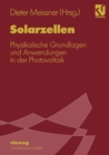 Image for Solarzellen: Physikalische Grundlagen und Anwendungen in der Photovoltaik