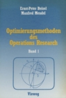 Image for Optimierungsmethoden Des Operations Research: Band 1 Lineare Und Ganzzahlige Lineare Optimierung