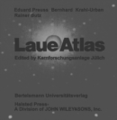 Image for Laue Atlas: Plotted Laue Back-Reflection Patterns of the Elements, the Compounds RX and RX2