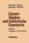 Image for Lineare Algebra und Analytische Geometrie: Band III Aufgaben mit Losungen
