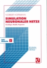 Image for Simulation Neuronaler Netze: Grundlagen, Modelle, Programme in Turbo Pascal