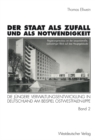 Image for Der Staat als Zufall und als Notwendigkeit: Die jungere Verwaltungsentwicklung in Deutschland am Beispiel Ostwestfalen-Lippe Band 2: Die offentliche Verwaltung im gesellschaftlichen und politischen Wandel 1919-1990