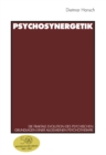 Image for Psychosynergetik: Die fraktale Evolution des Psychischen. Grundlagen einer Allgemeinen Psychotherapie