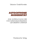 Image for Autochthone Modernitat: Eine Untersuchung der vom Nationalsozialismus geforderten Literatur