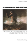 Image for Sozialismus und Nation: Die deutsche Ideologiediskussion zwischen 1918 und 1945. Mit einem Vorwort von Karl Dietrich Bracher