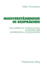 Image for Miverstandnisse in Gesprachen: Eine empirische Untersuchung im Rahmen der Interpretativen Soziolinguistik