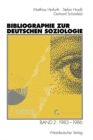 Image for Bibliographie zur deutschen Soziologie: Band 2: 1983-1986