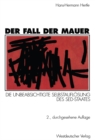 Image for Der Fall der Mauer: Die unbeabsichtigte Selbstauflosung des SED-Staates
