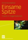 Image for Einsame Spitze: Frauen in Organisationen