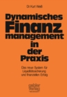 Image for Dynamisches Finanzmanagement in Der Praxis