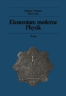 Image for Elementare moderne Physik