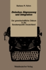 Image for Zwischen Abgrenzung und Integration: Der gewerkschaftliche Diskurs in der Bundesrepublik Deutschland Westdeutscher