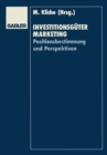 Image for Investitionsgutermarketing: Positionsbestimmung Und Perspektiven