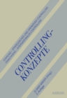 Image for Controlling-konzepte: Fuhrung - Strategisches Und Operatives Controlling - Franchising - Internationales Controlling