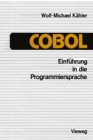 Image for Einfuhrung in Die Programmiersprache Cobol: Eine Anleitung Zum Strukturierten Programmieren&amp;quote;