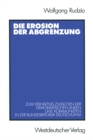 Image for Die Erosion der Abgrenzung: Zum Verhaltnis zwischen der demokratischen Linken und Kommunisten in der Bundesrepublik Deutschland