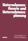 Image for Unternehmenstheorie Und Unternehmensplanung: Helmut Koch Zum 60. Geburtstag