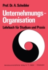 Image for Unternehmungs-Organisation: Lehrbuch fur Studium und Praxis