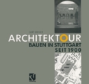 Image for Architektour: Bauen in Stuttgart Seit 1900
