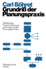 Image for Grundri der Planungspraxis: Mittelfristige Programmplanung und angewandte Planungstecbniken