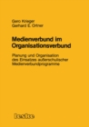 Image for Medienverbund im Organisationsverbund: Planung und Organisation des Einsatzes auerschulischer Medienverbundprogramme