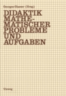 Image for Didaktik Mathematischer Probleme Und Aufgaben