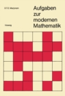 Image for Aufgaben zur modernen Mathematik