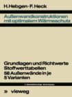 Image for Auenwandkonstruktionen mit optimalem Warmeschutz: Grundlagen u. Richtwerte, Stoffwerttab., 58 Aussenwande in je 5 Varianten