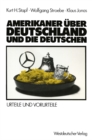 Image for Amerikaner uber Deutschland und die Deutschen: Urteile und Vorurteile