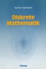 Image for Diskrete Mathematik: Ein Intensivkurs fur Studienanfanger mit Turbo Pascal-Programmen