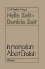 Image for Helle Zeit - Dunkle Zeit: In memoriam Albert Einstein