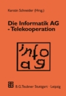 Image for Die Informatik Ag - Telekooperation