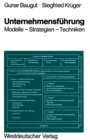 Image for Unternehmensfuhrung: Modelle - Strategien - Techniken