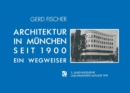 Image for Architektur in Munchen Seit 1900: Ein Wegweiser