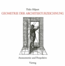 Image for Geometrie Der Architekturzeichnung: Einfuhrung in Axonometrie Und Perspektive